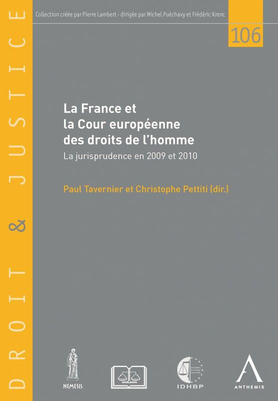 La France et la Cour européenne des droits de l'homme La jurisprudence en 2009 et 2010