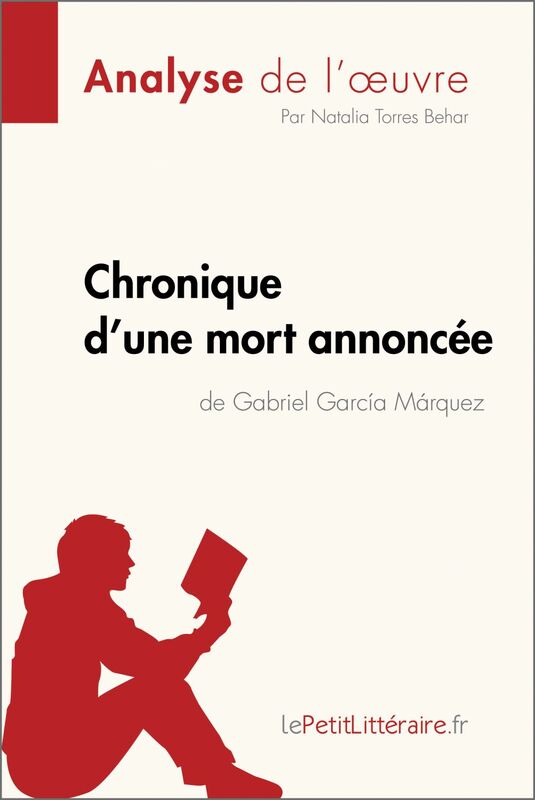 Chronique d'une mort annoncée de Gabriel García Márquez (Analyse de l'oeuvre) Analyse complète et résumé détaillé de l'oeuvre