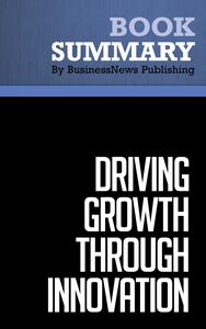 Summary: Driving Growth Through Innovation - Robert Tucker