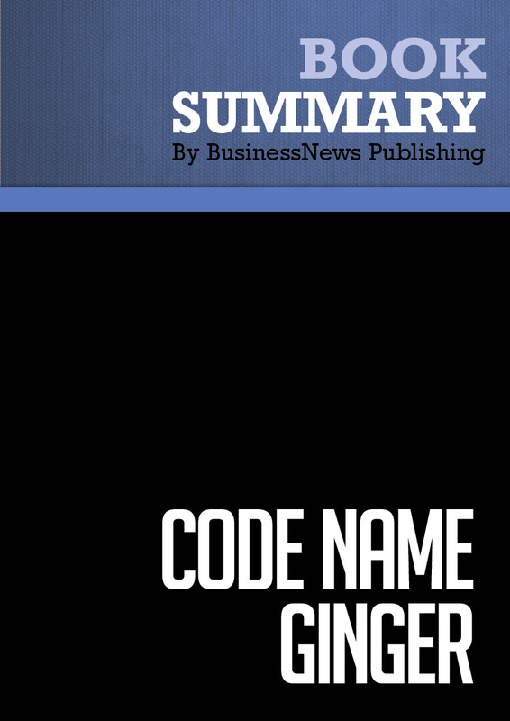 Summary: Code name Ginger -Steve Kemper The Story Behind Segway and Dean Kamen’s Quest To Invent a New World