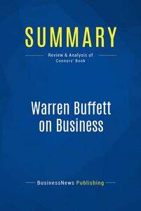 Summary: Warren Buffett on Business Review and Analysis of Connors' Book