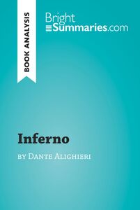 Inferno by Dante Alighieri (Book Analysis) Detailed Summary, Analysis and Reading Guide