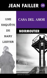 Casa del Amor Les enquêtes de Mary Lester - Tome 35