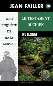 Le testament Duchien Les enquêtes de Mary Lester - Tome 18