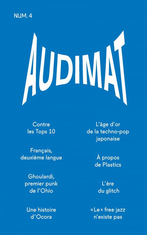 Audimat - Revue n°4 Revue de critique musicale