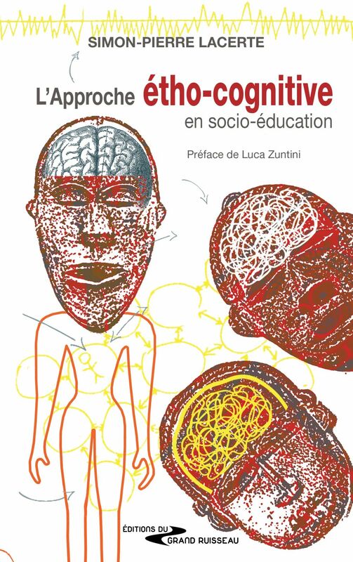 L'approche étho-cognitive en psycho-éducation Un ouvrage de référence
