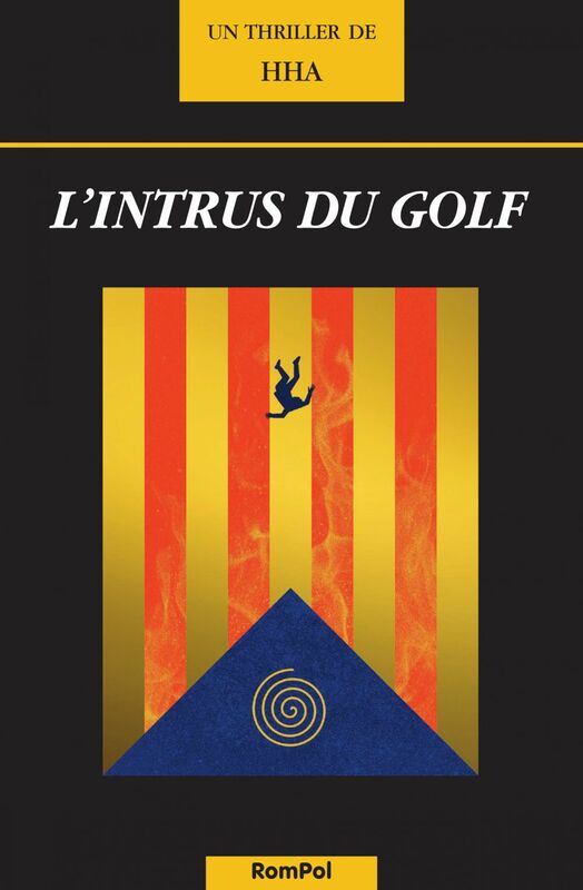 L'intrus du golf Thriller catalan