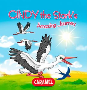 Cindy the Stork Children's book about wild animals [Fun Bedtime Story]
