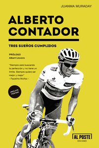 Alberto Contador Tres sueños cumplidos