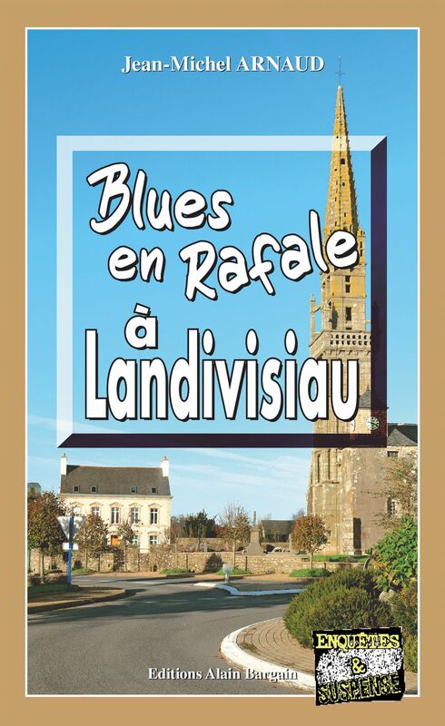 Blues en rafale à Landivisiau Chantelle, enquêtes occultes - Tome 2