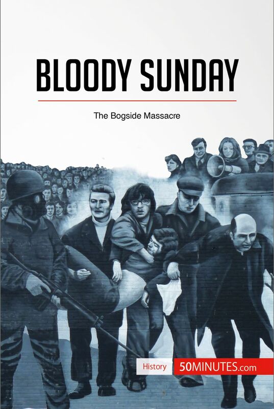 Bloody Sunday The Bogside Massacre