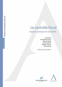 Le contrôle fiscal Aspects pratiques et actualités