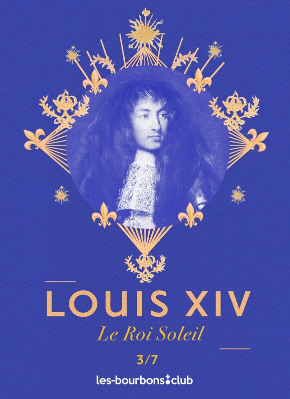 Louis XIV Le Roi Soleil