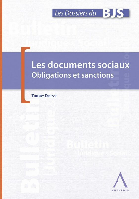 Les documents sociaux dans l'entreprise Obligations et sanctions