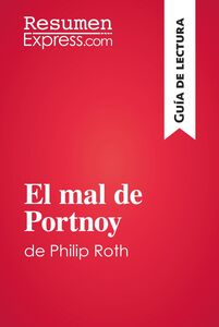 El mal de Portnoy de Philip Roth (Guía de lectura) Resumen y análisis completo