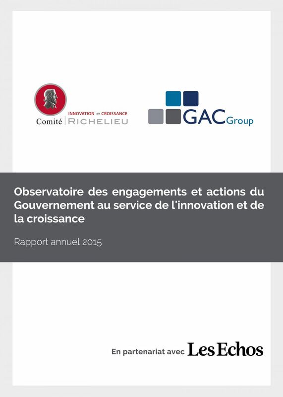 Observatoire des engagements et actions du Gouvernement au service de l'innovation et de la croissance Rapport annuel 2015