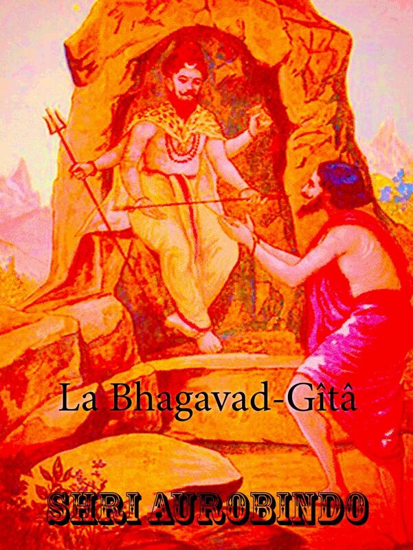 La Bhagavad-Gîtâ Poésie épique indienne