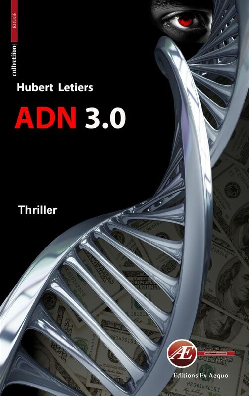 ADN 3.0 Un thriller haletant