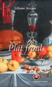 Plat froid Petite histoire criminelle