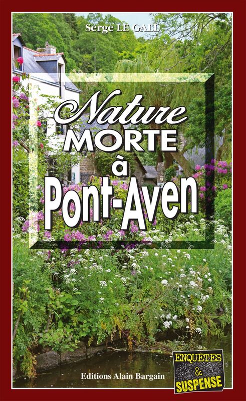 Nature morte à Pont-Aven Les enquêtes du commissaire Landowski - Tome 22