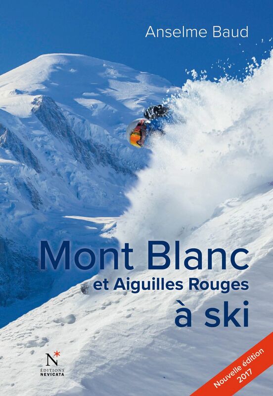 Mont Blanc et Aiguilles Rouges à ski Nouvelle édition 2017