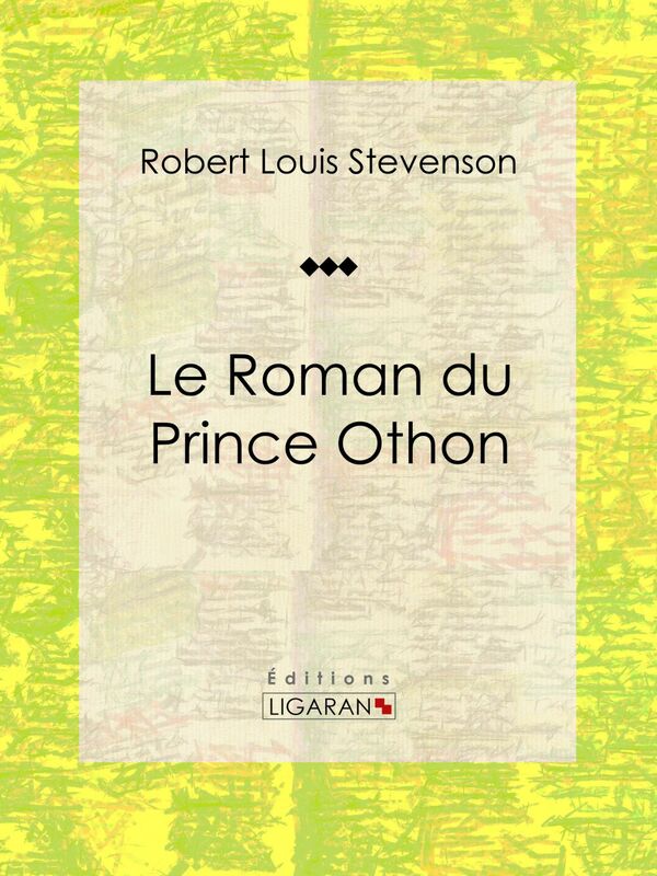 Le Roman du Prince Othon Roman d'aventures