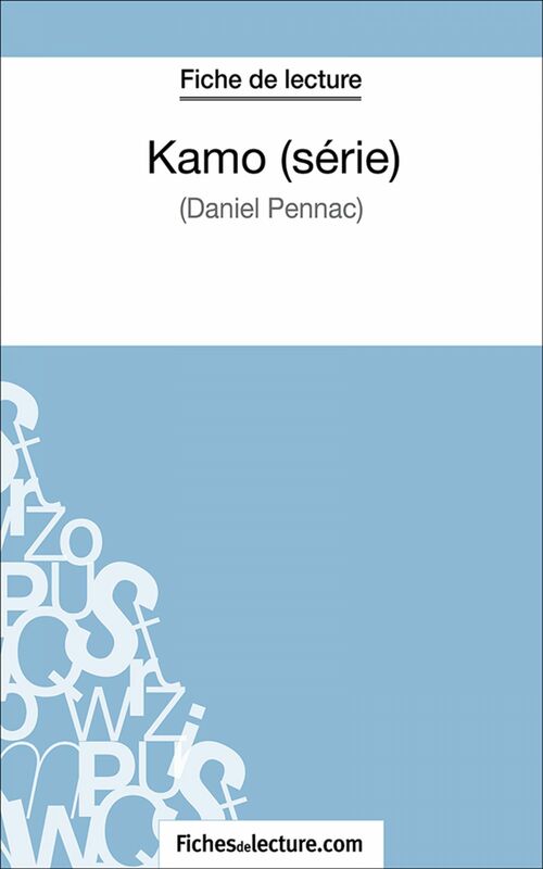 Kamo, série Analyse complète de l'oeuvre