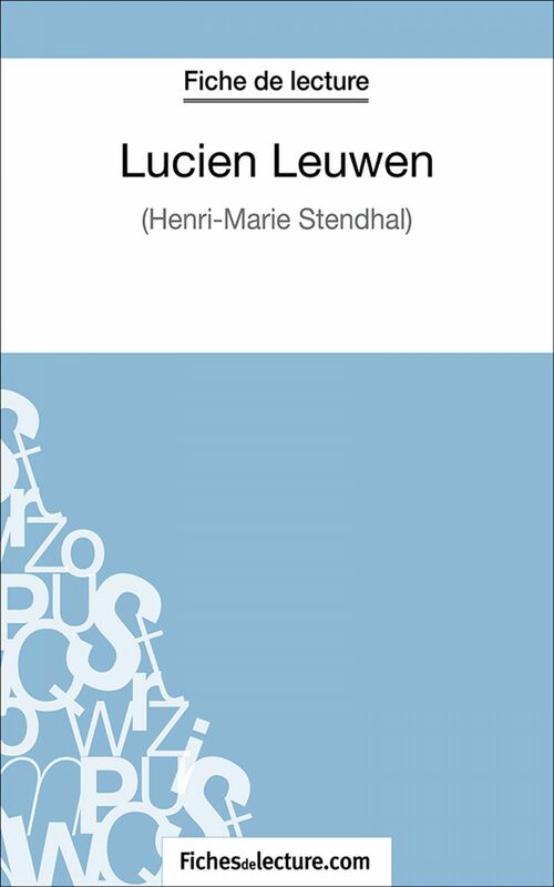 Lucien Leuwen Analyse complète de l'oeuvre