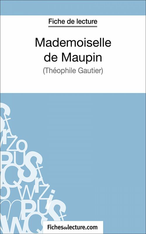 Mademoiselle de Maupin Analyse complète de l'oeuvre