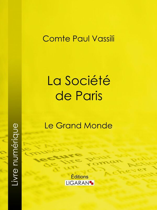 La Société de Paris Le Grand monde