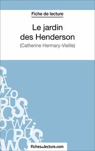 Le jardin des Henderson Analyse complète de l'oeuvre