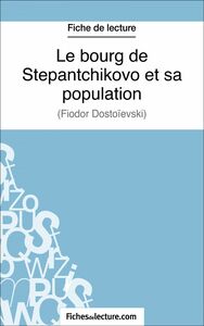 Le bourg de Stepantchikovo et sa population Analyse complète de l'oeuvre