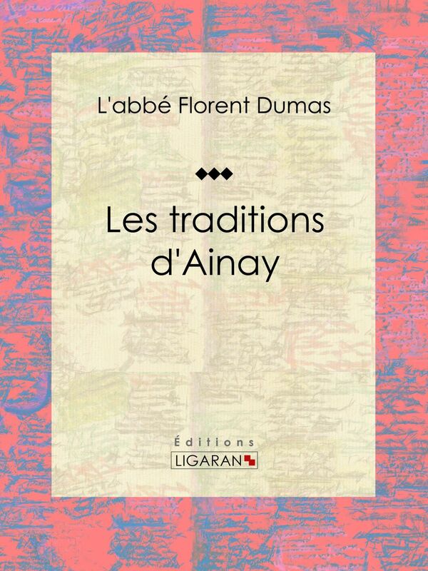 Les traditions d'Ainay Essai historique