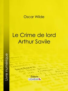Le Crime de Lord Arthur Savile Nouvelle fantastique