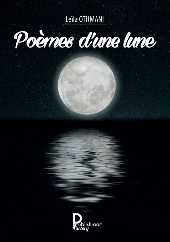 Poèmes d'une lune Recueil de poèmes