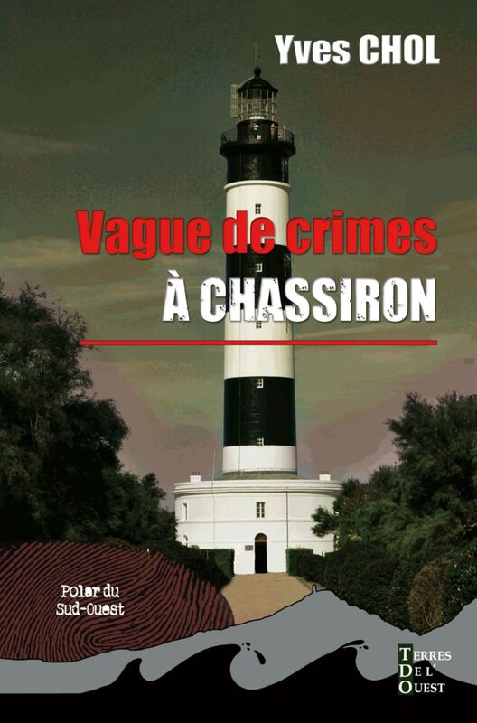 Vague de crimes à Chassiron Roman policier