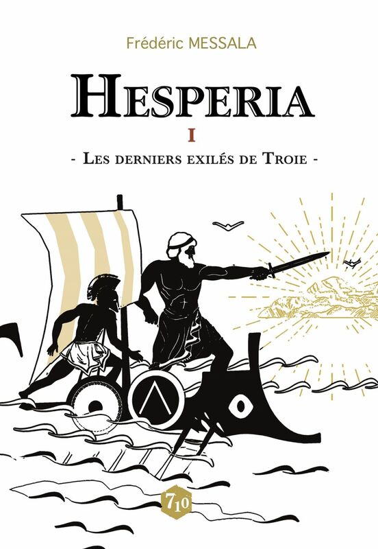 Hespéria - Tome 1 Les Derniers Exilés de Troie