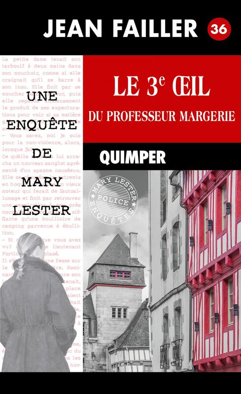 Le 3e œil du professeur Margerie Les enquêtes de Mary Lester - Tome 36