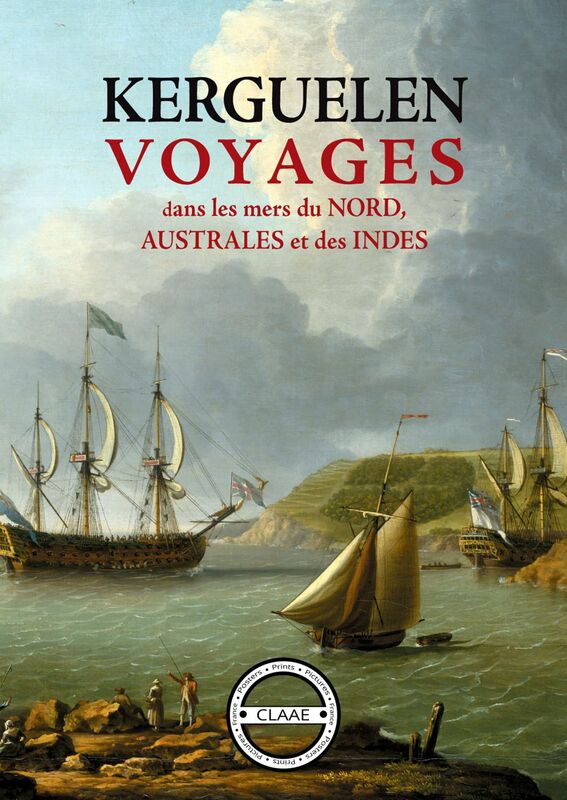 Voyages dans les mers du Nord, Australes et des Indes Carnet de bord