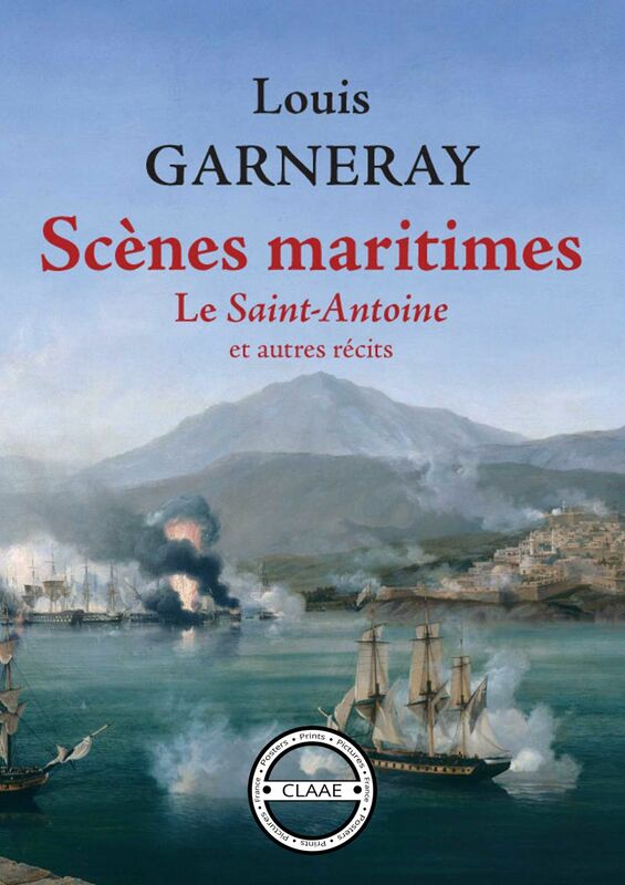 Scènes maritimes Le Saint-Antoine et autres récits