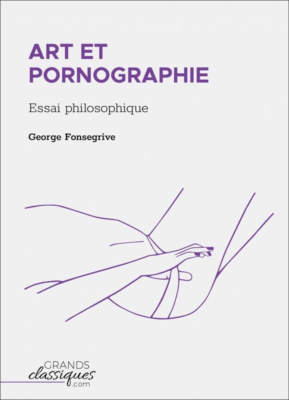 Art et pornographie Essai philosophique