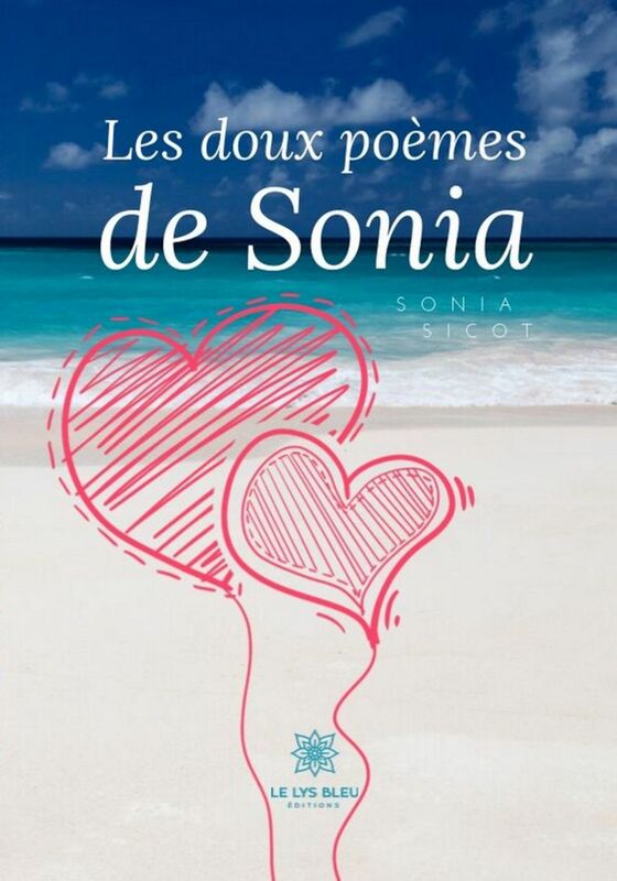 Les doux poèmes de Sonia.... Recueil