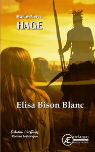 Elisa Bison Blanc Roman historique