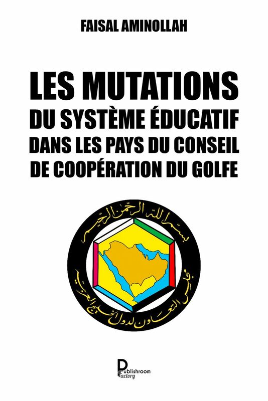 Les mutations du système éducatif dans les pays du Conseil de coopération du Golfe Perspective stratégique
