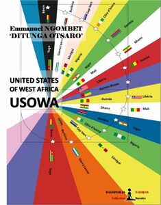 The United States Of West Africa - USOWA Essay