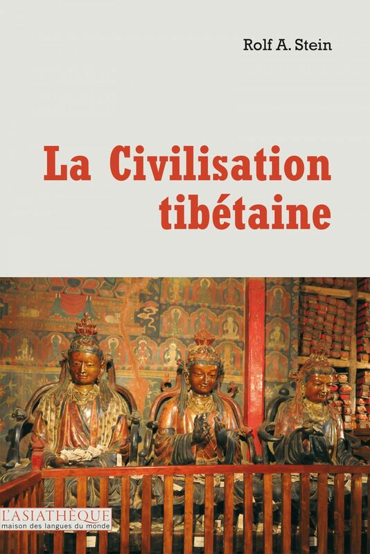 La civilisation tibétaine Vue générale d'une civilisation ancestrale