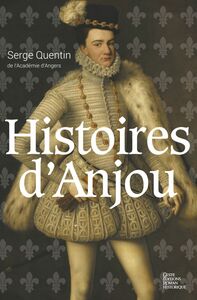 Histoires d'Anjou Roman historique