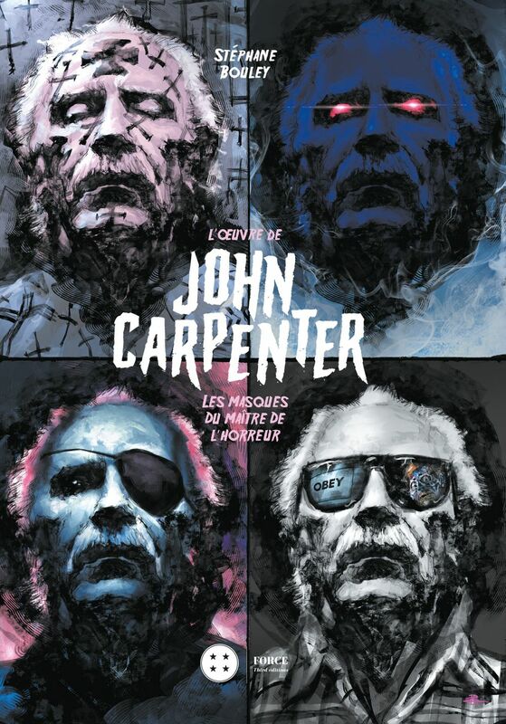 L’oeuvre de John Carpenter Les masques du maître de l’horreur