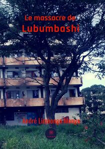 Le massacre de Lubumbashi Roman