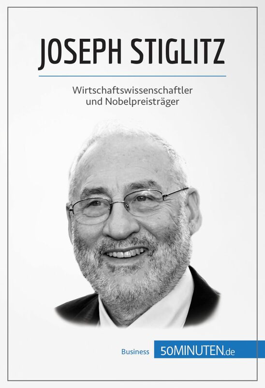 Joseph Stiglitz Wirtschaftswissenschaftler und Nobelpreisträger